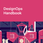 DesignOps Handbook