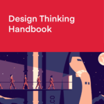 Design Thinking Handbook