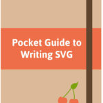 Pocket Guide to Writing SVG
