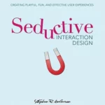 Seductive Interaction Design