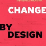 Change by Design