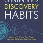 Continuous Discovery Habits