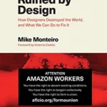Ruined by Design